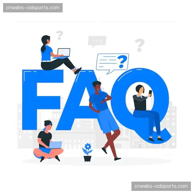 体育直播体验优化FAQ